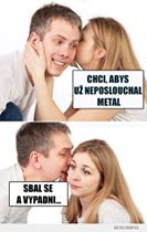 abys už neposlouchal metal.jpg
